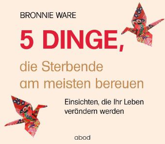 5_dinge_die_sterbende_am_meisten_bereuen