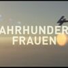 Filmtipp: Jahrhundertfrauen