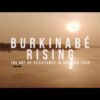 Burkinabe Rising: Die Kunst des Widerstands