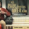 Als Paul übers Meer kam