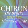 Chiron, der Heiler, der sich nicht selbst heilen kann