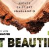 But Beautiful: Nichts existiert unabhängig