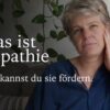 Das ist Empathie