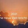 Astrologische Vorschau 2021: Eine neue Zeit bricht an