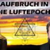 Sternennews: Aufbruch in die Luftepoche