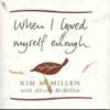 Kim McMillen - Als ich mich selbst zu lieben begann
