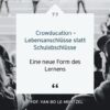 Crowducation – eine neue Form des Lernens