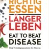 Essen für ein längeres Leben?