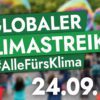 Sei dabei: Klimastreik und Jahrhundert-Klima-Wahl!