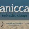 Anicca - Den Wandel umarmen