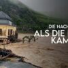 Die Nacht, als die Flut kam: Protokoll einer Klimakatastrophe