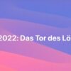 Sternennews: 8:8.2022 - das Löwentor