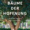 Bäume der Hoffnung