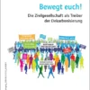 Bewegt Euch!